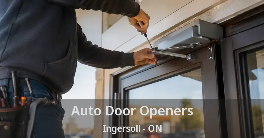 Auto Door Openers Ingersoll - ON