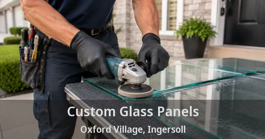 Custom Glass Panels Oxford Village, Ingersoll - ON