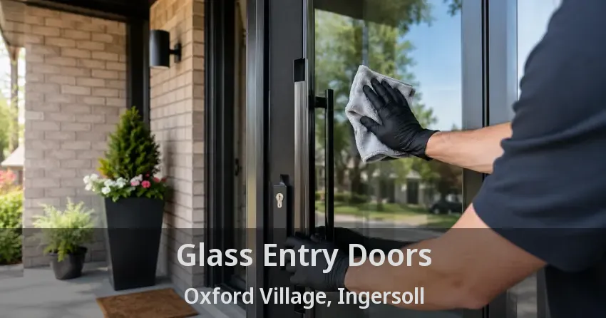 Glass Entry Doors Oxford Village, Ingersoll - ON