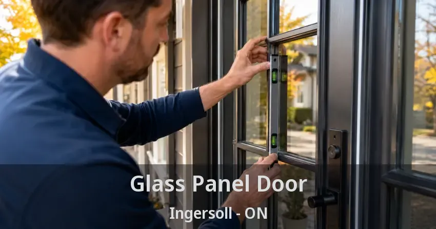 Glass Panel Door Ingersoll - ON
