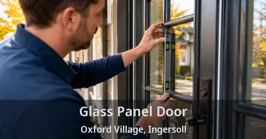 Glass Panel Door Oxford Village, Ingersoll - ON