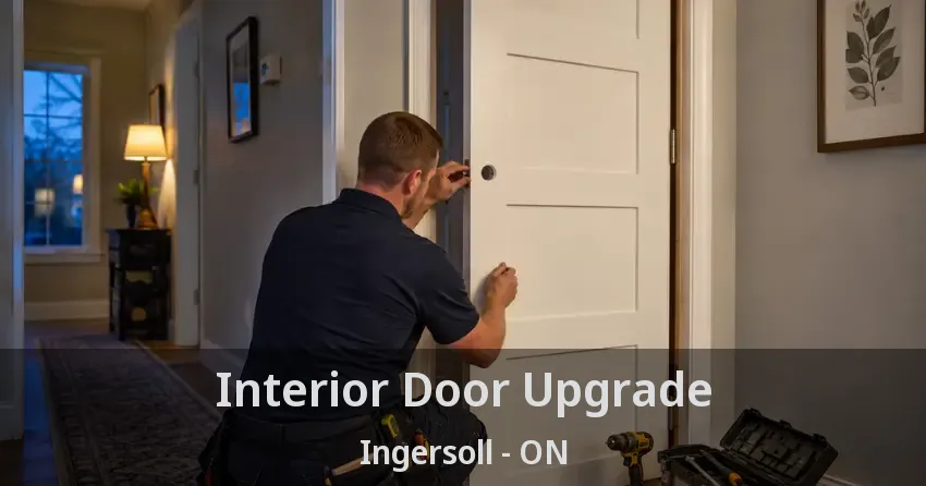 Interior Door Upgrade Ingersoll - ON