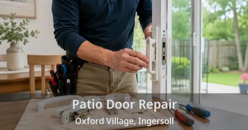 Patio Door Repair Oxford Village, Ingersoll - ON