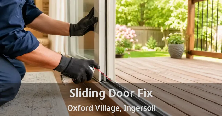 Sliding Door Fix Oxford Village, Ingersoll - ON