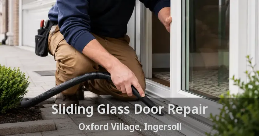 Sliding Glass Door Repair Oxford Village, Ingersoll - ON